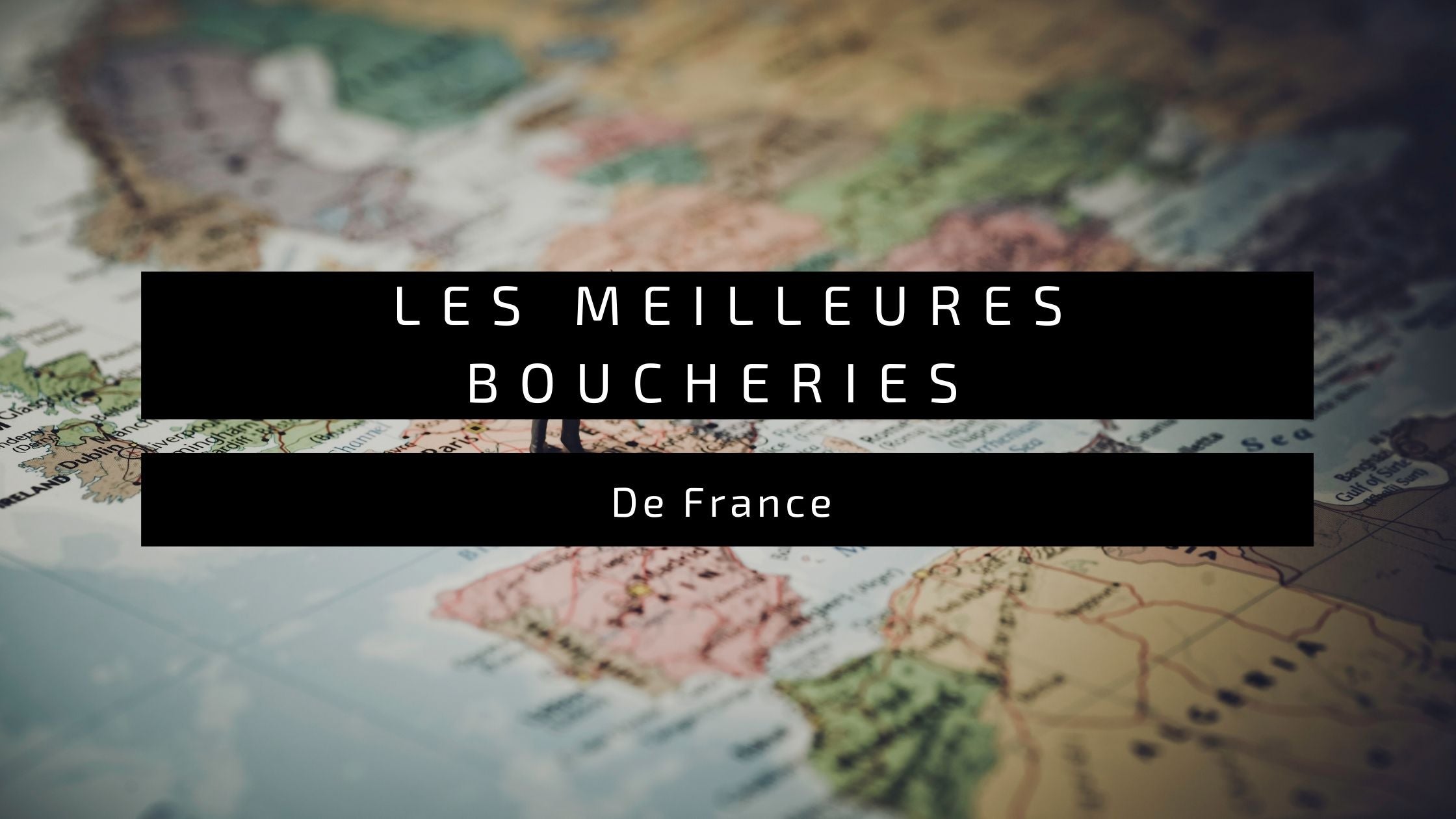 Les Meilleures Boucheries de France